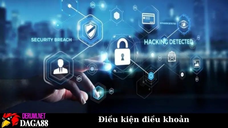 Điều kiện điều khoản Daga88 - Web trực tiếp đá gà đỉnh cao 6 Điều kiện điều khoản về bảo mật thông tin cá nhân